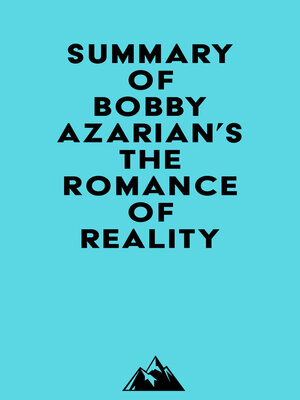 cover image of Summary of Bobby Azarian's the Romance of Reality